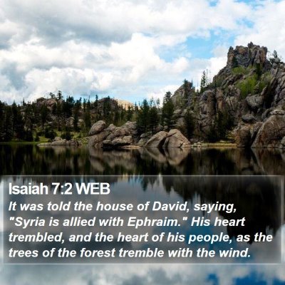 Isaiah 7:2 WEB Bible Verse Image