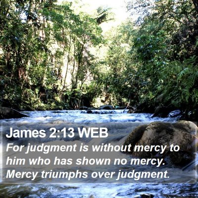 James 2:13 WEB Bible Verse Image