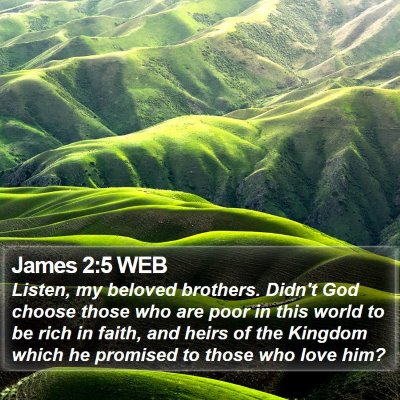 James 2:5 WEB Bible Verse Image
