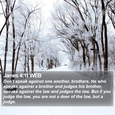 James 4:11 WEB Bible Verse Image