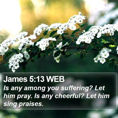 James 5:13 WEB Bible Verse Image