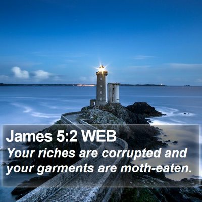 James 5:2 WEB Bible Verse Image