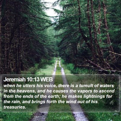 Jeremiah 10:13 WEB Bible Verse Image
