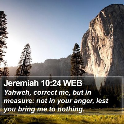 Jeremiah 10:24 WEB Bible Verse Image