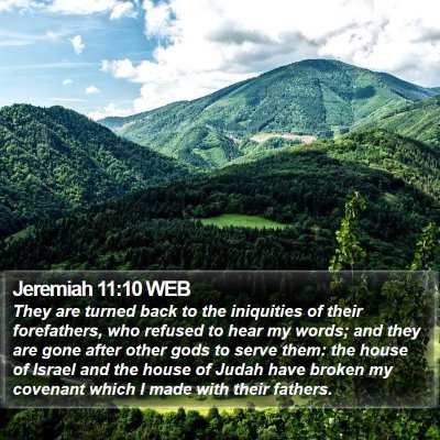 Jeremiah 11:10 WEB Bible Verse Image