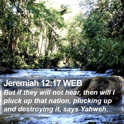 Jeremiah 12:17 WEB Bible Verse Image
