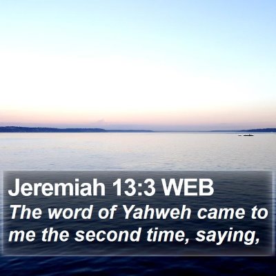 Jeremiah 13:3 WEB Bible Verse Image