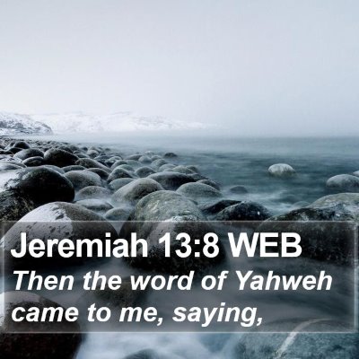 Jeremiah 13:8 WEB Bible Verse Image