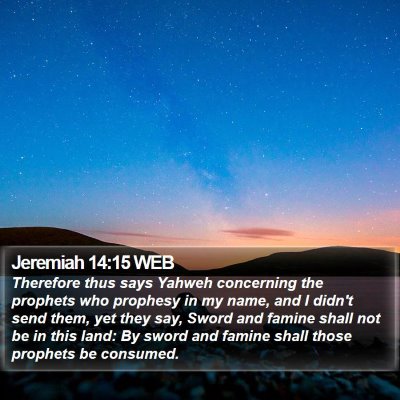 Jeremiah 14:15 WEB Bible Verse Image