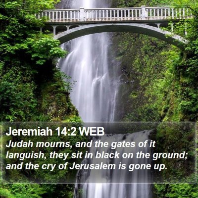 Jeremiah 14:2 WEB Bible Verse Image