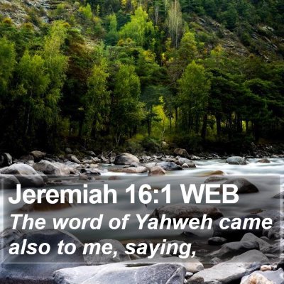 Jeremiah 16:1 WEB Bible Verse Image