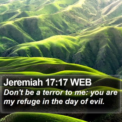 Jeremiah 17:17 WEB Bible Verse Image
