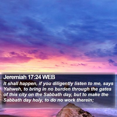Jeremiah 17:24 WEB Bible Verse Image