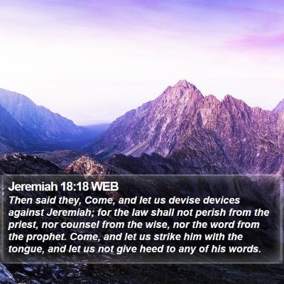 Jeremiah 18:18 WEB Bible Verse Image