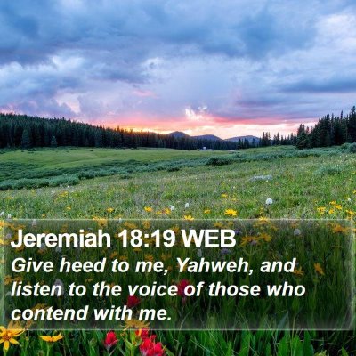 Jeremiah 18:19 WEB Bible Verse Image