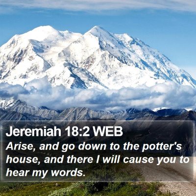 Jeremiah 18:2 WEB Bible Verse Image