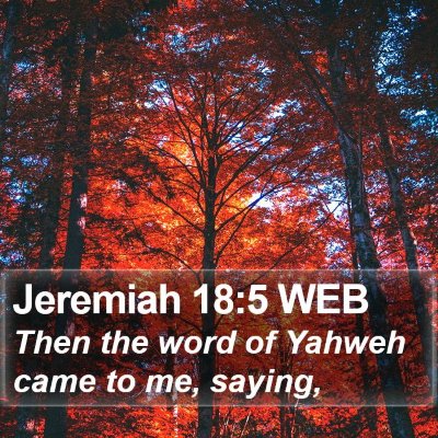 Jeremiah 18:5 WEB Bible Verse Image