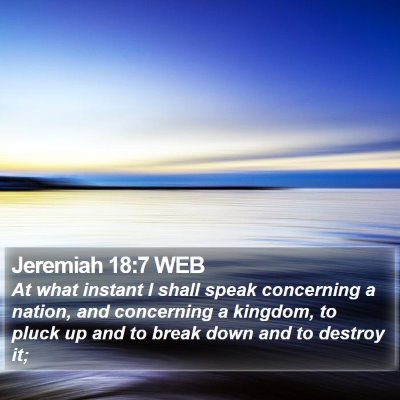 Jeremiah 18:7 WEB Bible Verse Image