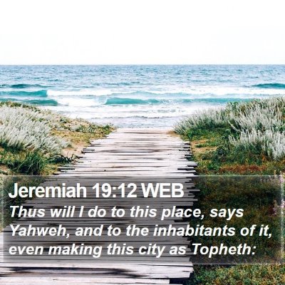Jeremiah 19:12 WEB Bible Verse Image