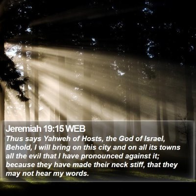 Jeremiah 19:15 WEB Bible Verse Image