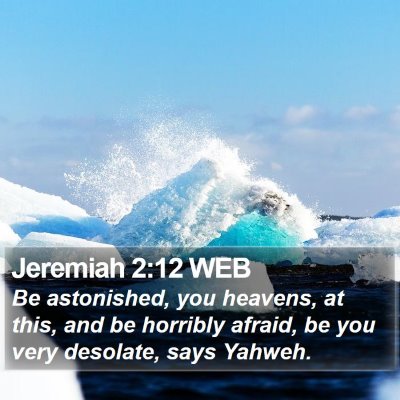 Jeremiah 2:12 WEB Bible Verse Image