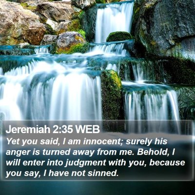 Jeremiah 2:35 WEB Bible Verse Image