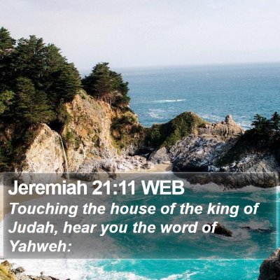 Jeremiah 21:11 WEB Bible Verse Image