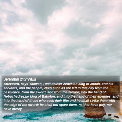 Jeremiah 21:7 WEB Bible Verse Image