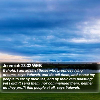 Jeremiah 23:32 WEB Bible Verse Image