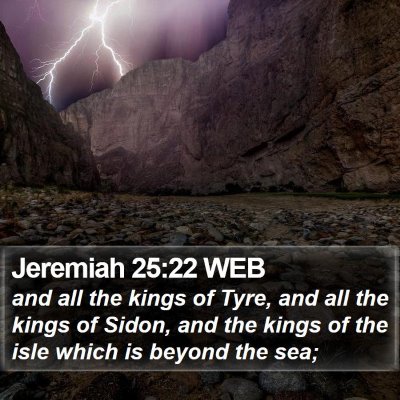 Jeremiah 25:22 WEB Bible Verse Image