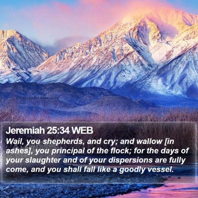 Jeremiah 25:34 WEB Bible Verse Image