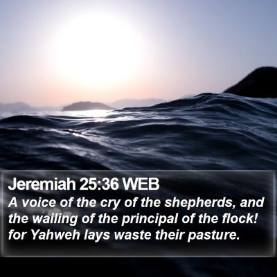 Jeremiah 25:36 WEB Bible Verse Image