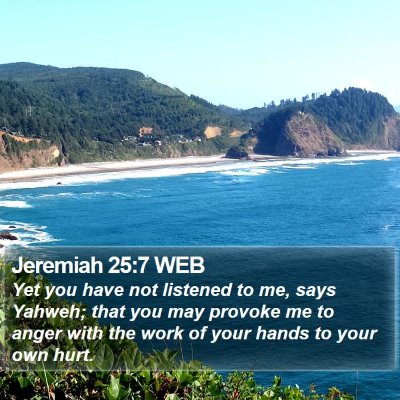 Jeremiah 25:7 WEB Bible Verse Image