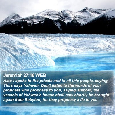 Jeremiah 27:16 WEB Bible Verse Image