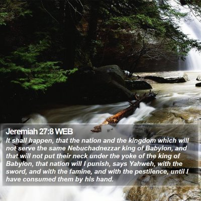 Jeremiah 27:8 WEB Bible Verse Image