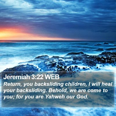 Jeremiah 3:22 WEB Bible Verse Image
