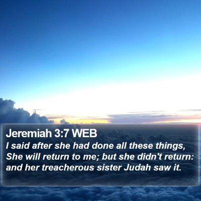 Jeremiah 3:7 WEB Bible Verse Image