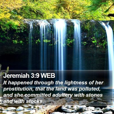 Jeremiah 3:9 WEB Bible Verse Image