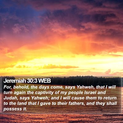 Jeremiah 30:3 WEB Bible Verse Image