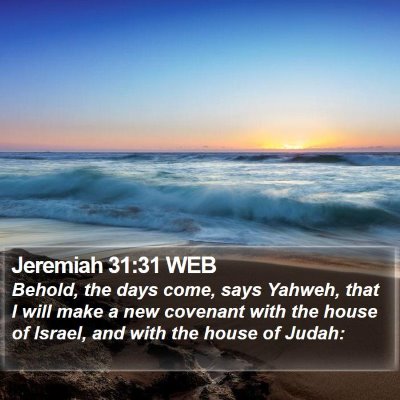 Jeremiah 31:31 WEB Bible Verse Image