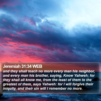Jeremiah 31:34 WEB Bible Verse Image