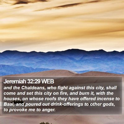Jeremiah 32:29 WEB Bible Verse Image