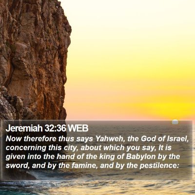 Jeremiah 32:36 WEB Bible Verse Image