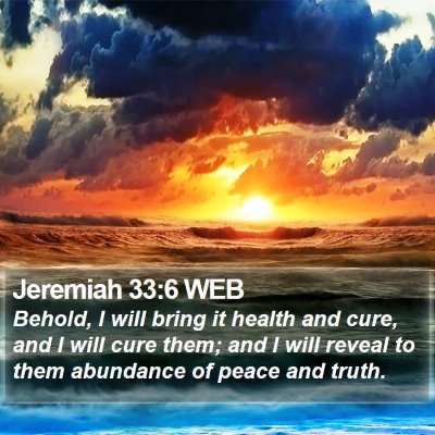 Jeremiah 33:6 WEB Bible Verse Image