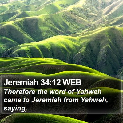 Jeremiah 34:12 WEB Bible Verse Image