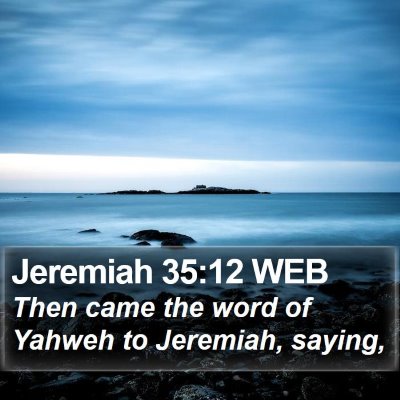 Jeremiah 35:12 WEB Bible Verse Image