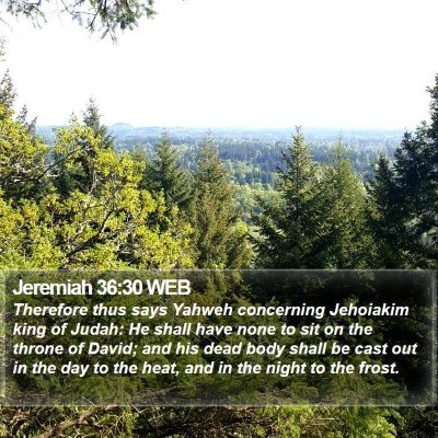 Jeremiah 36:30 WEB Bible Verse Image