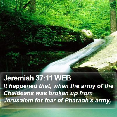 Jeremiah 37:11 WEB Bible Verse Image