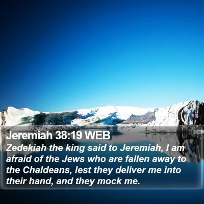 Jeremiah 38:19 WEB Bible Verse Image