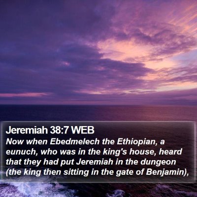 Jeremiah 38:7 WEB Bible Verse Image